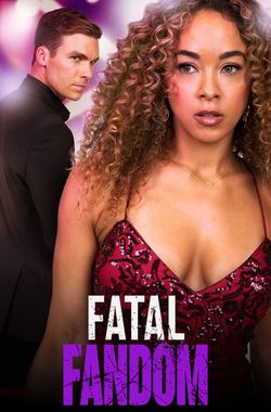 Fatal Fandom (TV Movie)