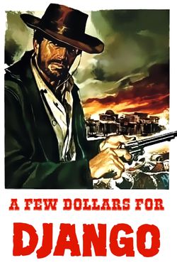 A Few Dollars for Django