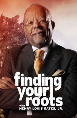 Finding Your Roots with Henry Louis Gates, Jr.