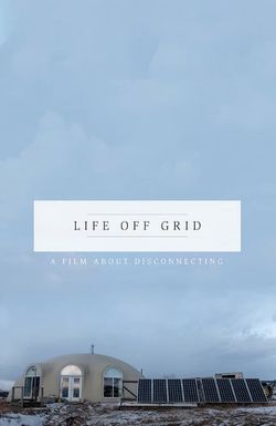 Life off grid
