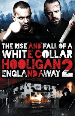 The Rise and Fall of a White Collar Hooligan 2