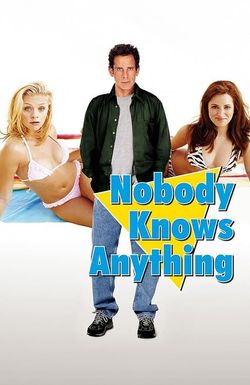 Nobody Knows Anything!