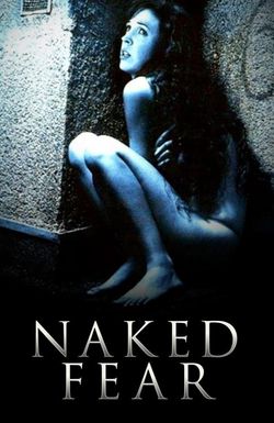 Naked Fear