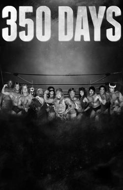 350 Days - Legends. Champions. Survivors