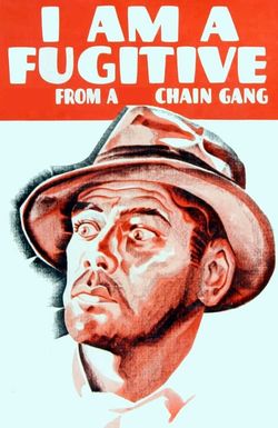 I Am a Fugitive from a Chain Gang