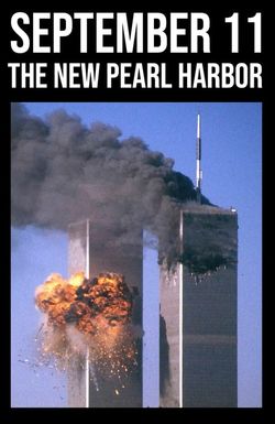 September 11: The New Pearl Harbor