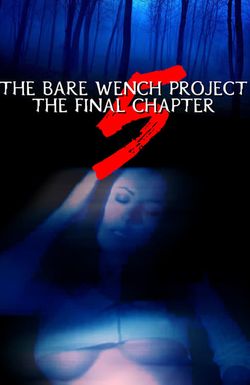 Bare Wench: The Final Chapter
