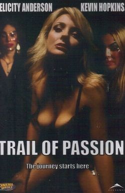 Trail of Passion