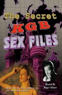 The Secret KGB Sex Files