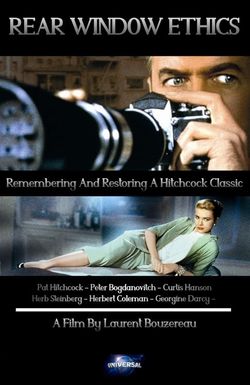 'Rear Window' Ethics: Remembering and Restoring a Hitchcock Classic