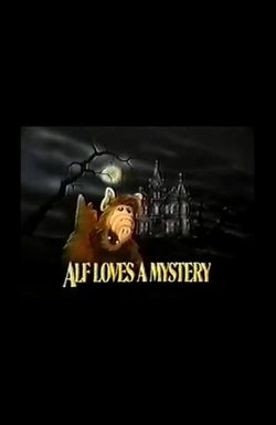Alf Loves a Mystery