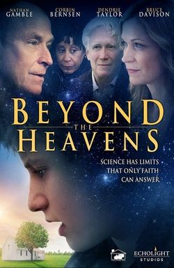 Beyond the Heavens