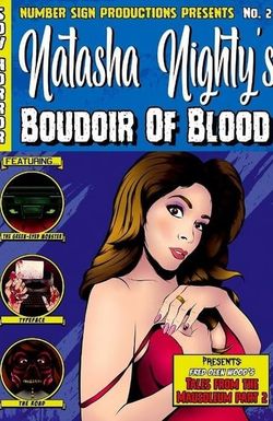 Natasha Nighty's Boudoir of Blood