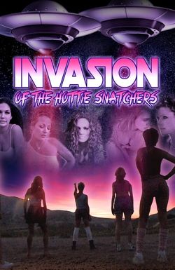 Invasion of the Hottie Snatchers