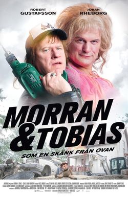 Morran & Tobias - Som en skänk från ovan