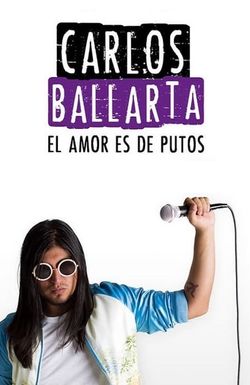 Carlos Ballarta: El amor es de putos