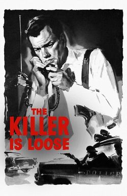 The Killer Is Loose