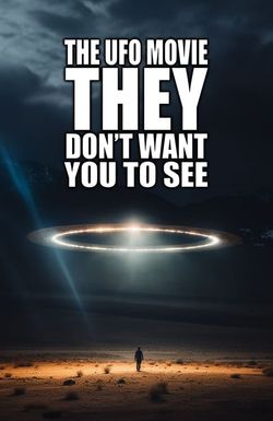 The UFO Movie They Don't Want You to See