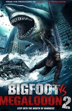Bigfoot vs Megalodon 2