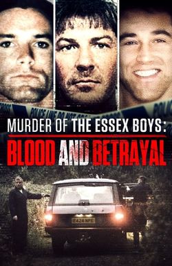 Murder of the Essex Boys: Blood and Betrayal