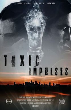 Toxic Impulses