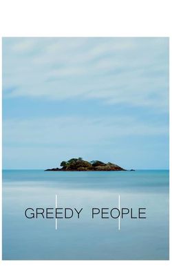 Greedy People