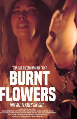 Burnt Flowers