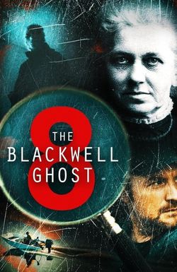 The Blackwell Ghost 8