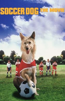 Soccer Dog: The Movie