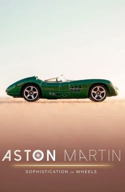 Aston Martin: Sophistication on Wheels