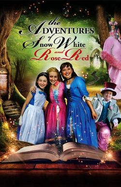 The Adventures of Snow White and Rose Red