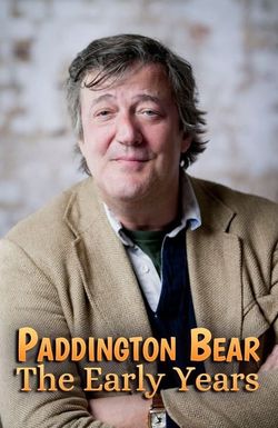 Paddington Bear: The Early Years