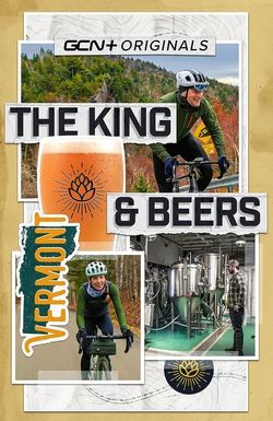 The King and Beers - A Gravel Epic in Vermont
