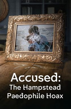 Accused: the Hampstead Paedophile Hoax