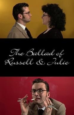The Ballad of Russell & Julie