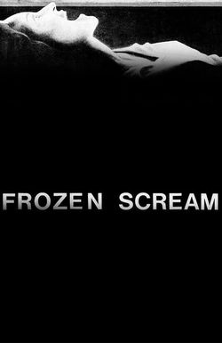 Frozen Scream