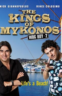 The Kings of Mykonos
