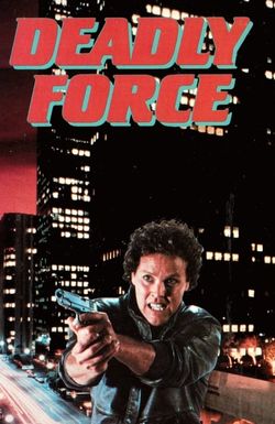 Deadly Force