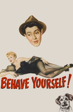 Behave Yourself!