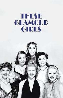 These Glamour Girls