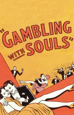 Gambling with Souls