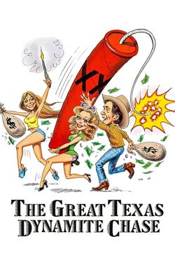 The Great Texas Dynamite Chase