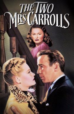 The Two Mrs. Carrolls