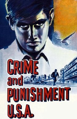 Crime & Punishment, USA