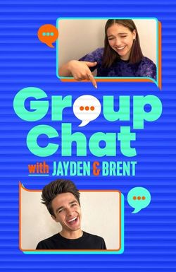 Group Chat with Jayden and Brent