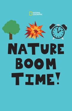 Nature Boom Time!