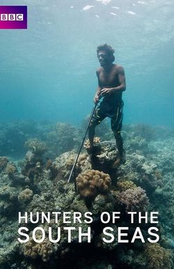 Hunters of the South Seas