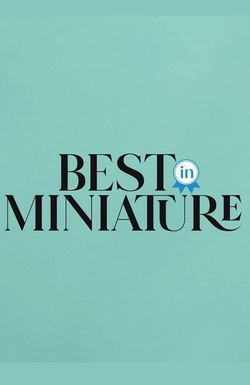 Best in Miniature