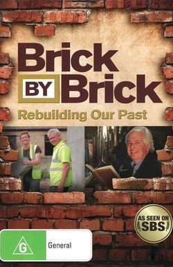 Brick by Brick: Rebuilding Our Past