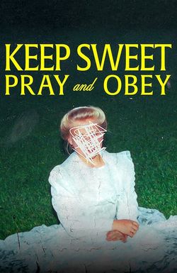 Keep Sweet: Pray and Obey